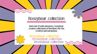 Rosey Bear Collection